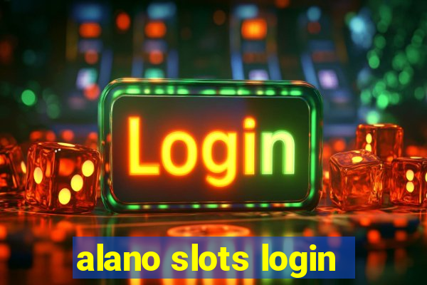 alano slots login